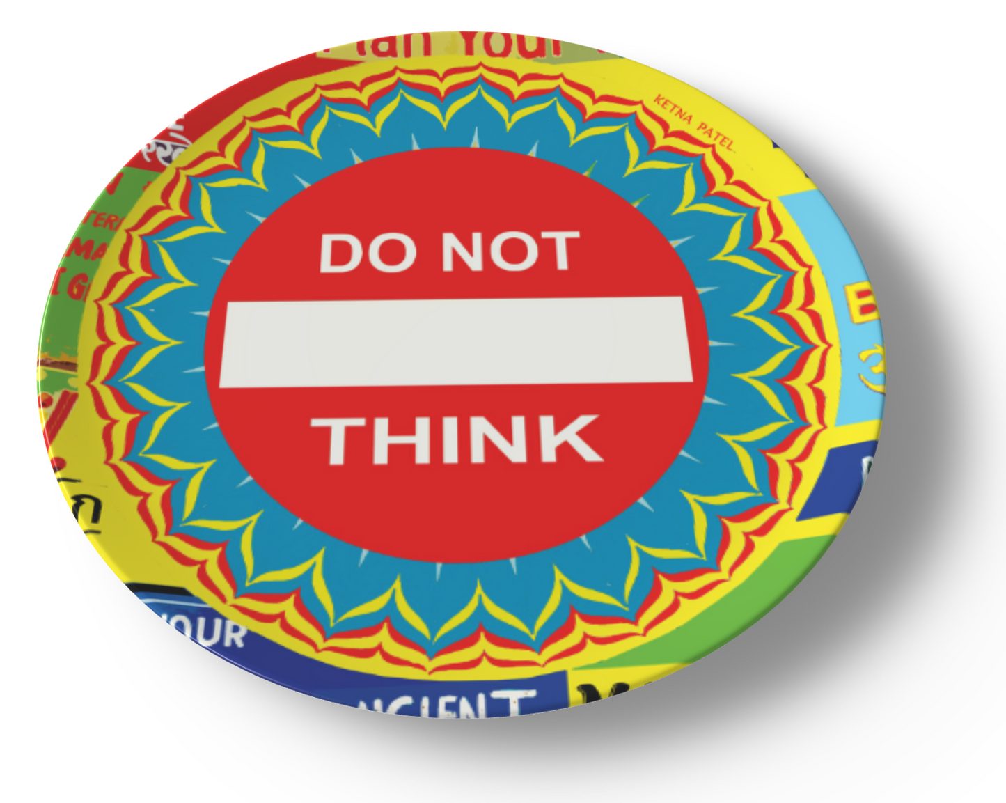 'Do not think' ceramic dinner plate