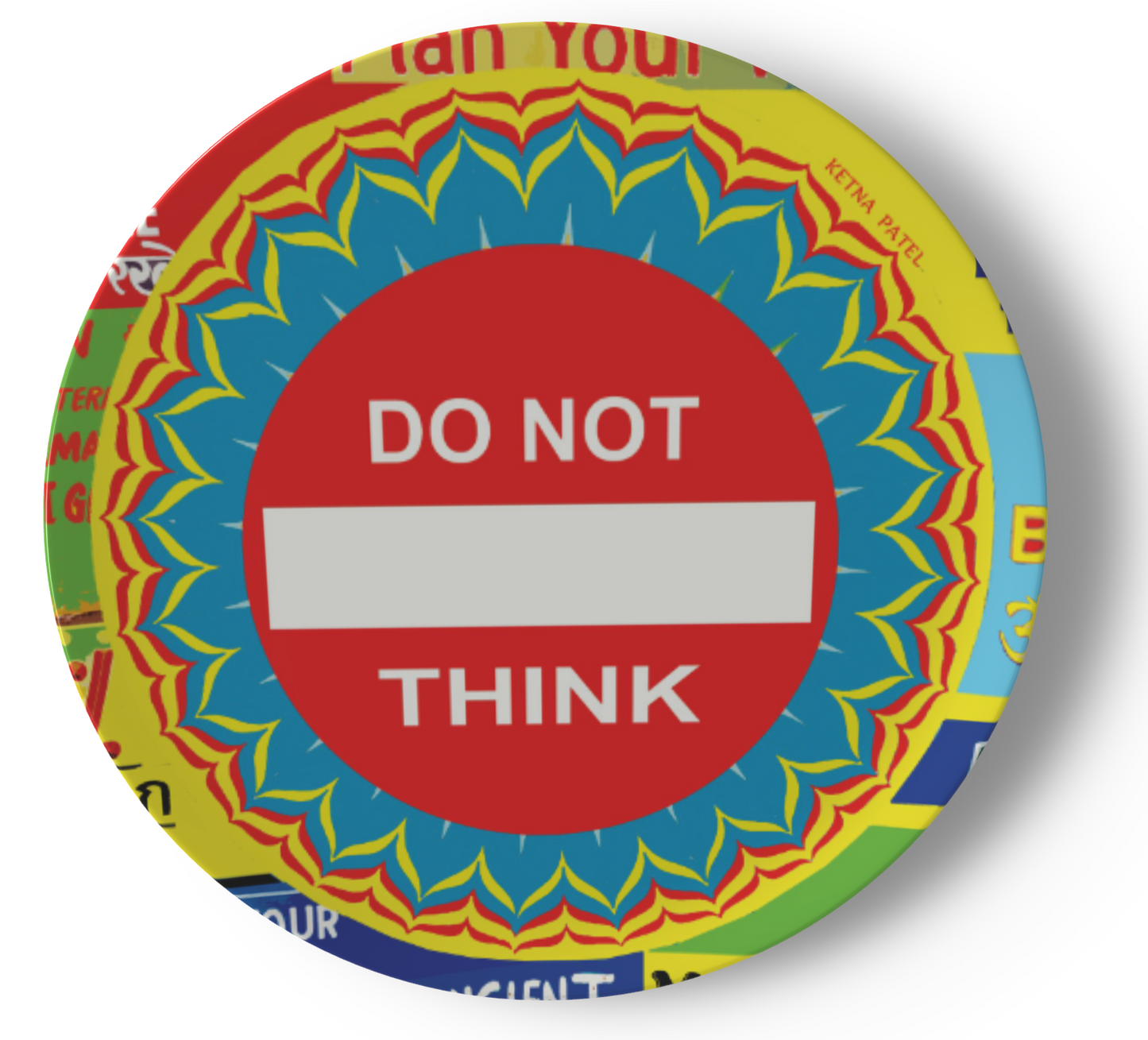 'Do not think' ceramic dinner plate